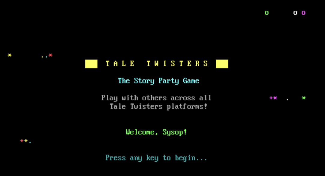 Tale Twisters BBS welcome screen with Welcome Sysop and Press any key to begin